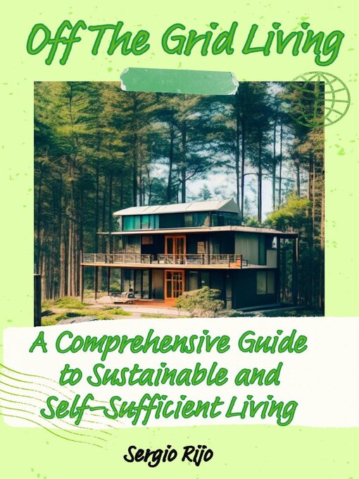 Title details for Off the Grid Living by SERGIO RIJO - Available